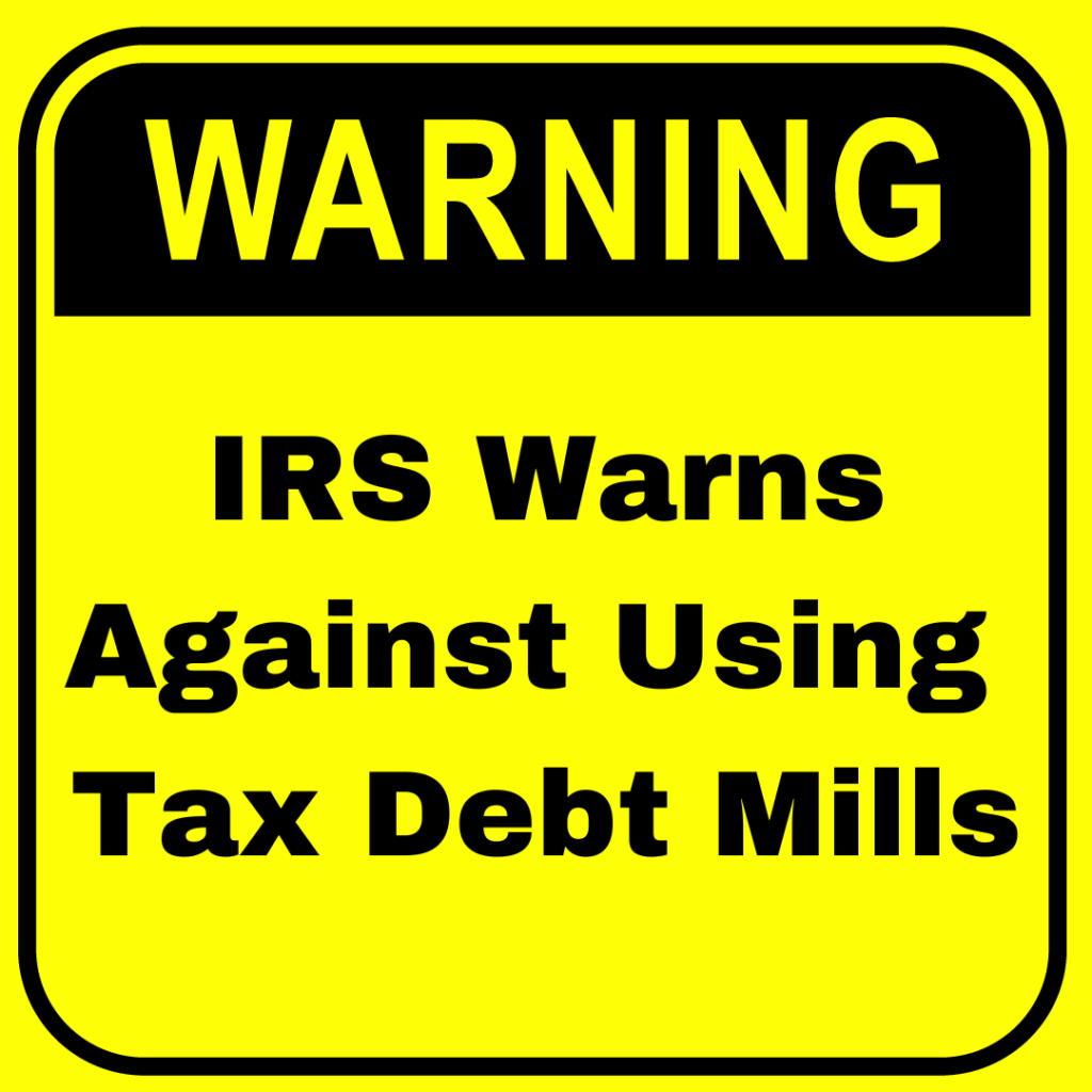warning against tax debt mills